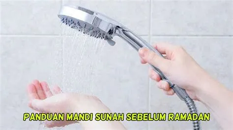 mandi-sebelum-puasa-ramadhan-Panduan-Lengkap