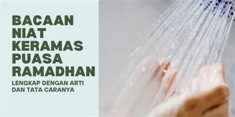 niat-keramas-puasa-ramadhan-Panduan-Lengkap