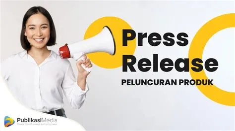 jasa-press-release-produk-Maksimalkan-Peluncuran