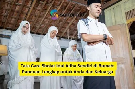 sholat-idul-adha-sendiri-di-rumah-Panduan-Lengkap