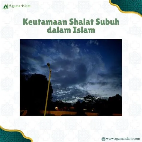 subuh-Subuh-Keutamaan