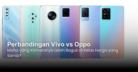 OPPO-vs-vivo-bagus-mana-OPPO-vivo